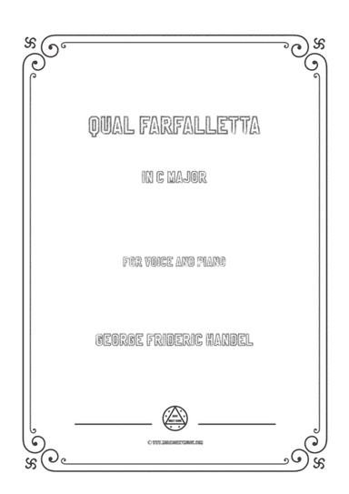 Handel-Qual farfalletta in C Major,for Voice and Piano (arr. MSM)