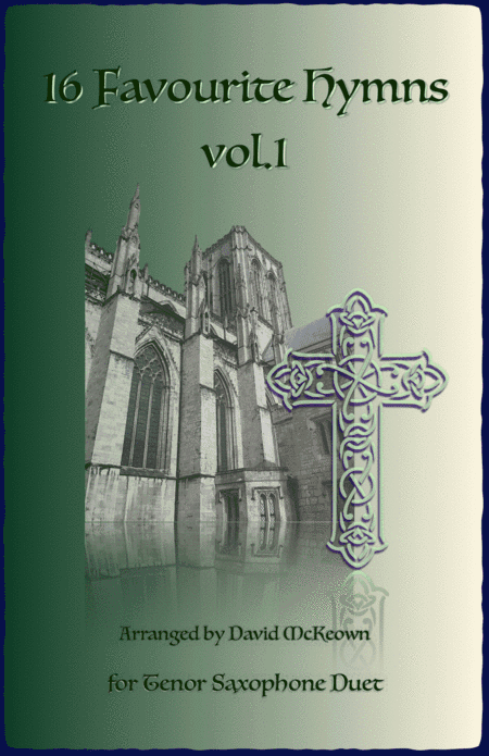 16 Favourite Hymns Vol.1 for Tenor Saxophone Duet (arr. David McKeown)