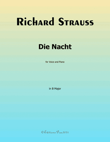 Die Nacht, by Richard Strauss, in B Major (arr. Editions Dao)