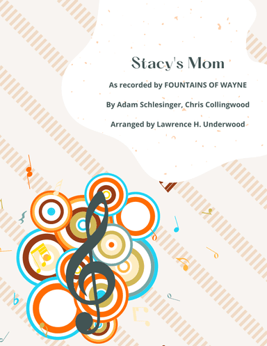 Stacy's Mom (arr. Lawrence H Underwood)