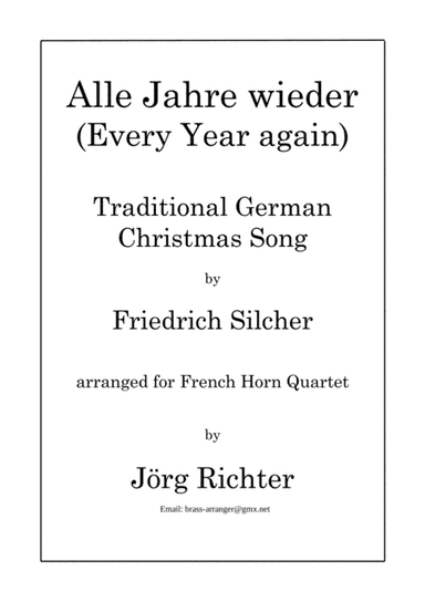Every Year Again (Alle Jahre wieder) for French Horn Quartet (arr. Jörg Richter)