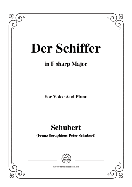 Schubert-Der Schiffer,in F sharp Major,for Voice&Piano (arr. MSM)