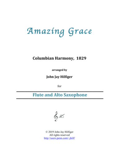 Amazing Grace for Flute and Alto Saxophone (arr. John Jay Hilfiger)