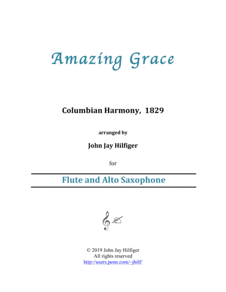 Amazing Grace for Flute and Alto Saxophone (arr. John Jay Hilfiger)