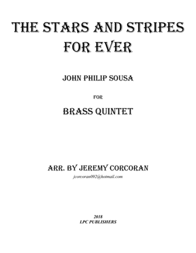 The Stars and Stripes Forever for Brass Quintet (arr. Jeremy Corcoran)