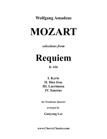 Requiem, K. 626 Selections for Trombone Quartet (arr. Gunyong Lee)