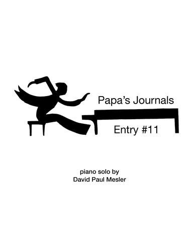 Papa's Journals:  Entry #11