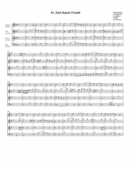 41. Zart liepste Frucht (arrangement for 4 recorders) (arr. Gil Garty)
