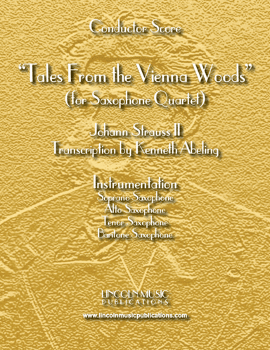 Tales From the Vienna Woods (for Saxophone Quartet SATB) (arr. Kenneth Abeling)