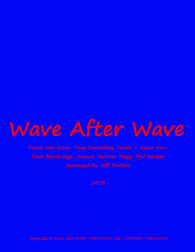 Wave After Wave (arr. Jeff Tincher)