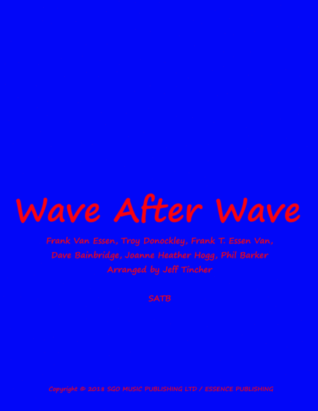 Wave After Wave (arr. Jeff Tincher)