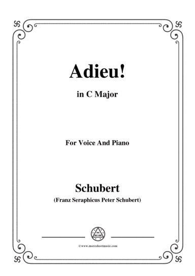 Schubert-Adieu!,in C Major,for Voice&Piano (arr. MSM)
