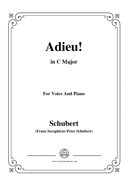 Schubert-Adieu!,in C Major,for Voice&Piano (arr. MSM)
