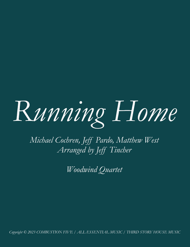 Running Home (arr. Jeff Tincher)