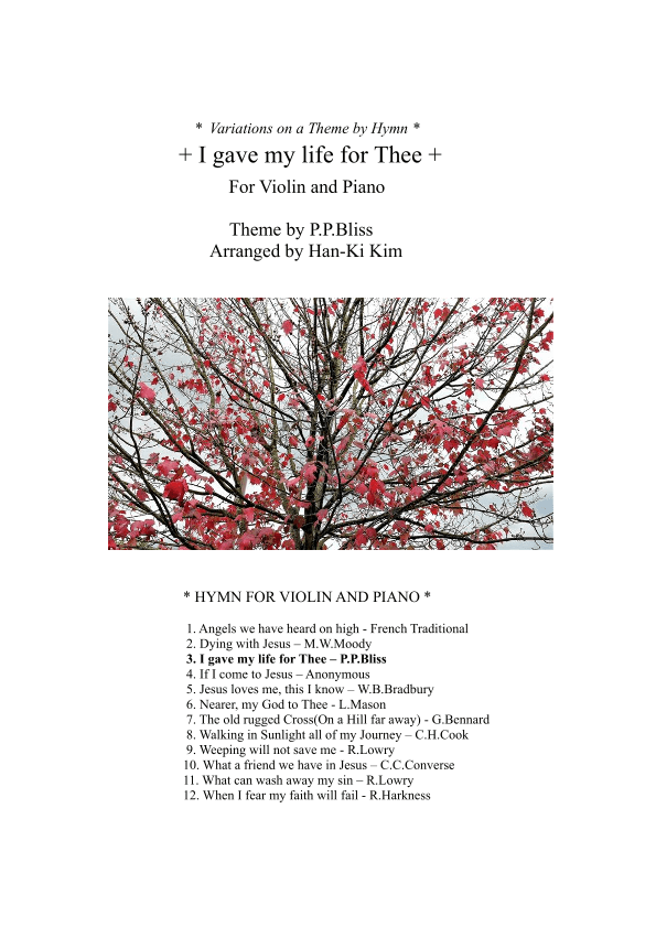 I gave my life for Thee (For Violin and Piano) (arr. Han-Ki Kim)