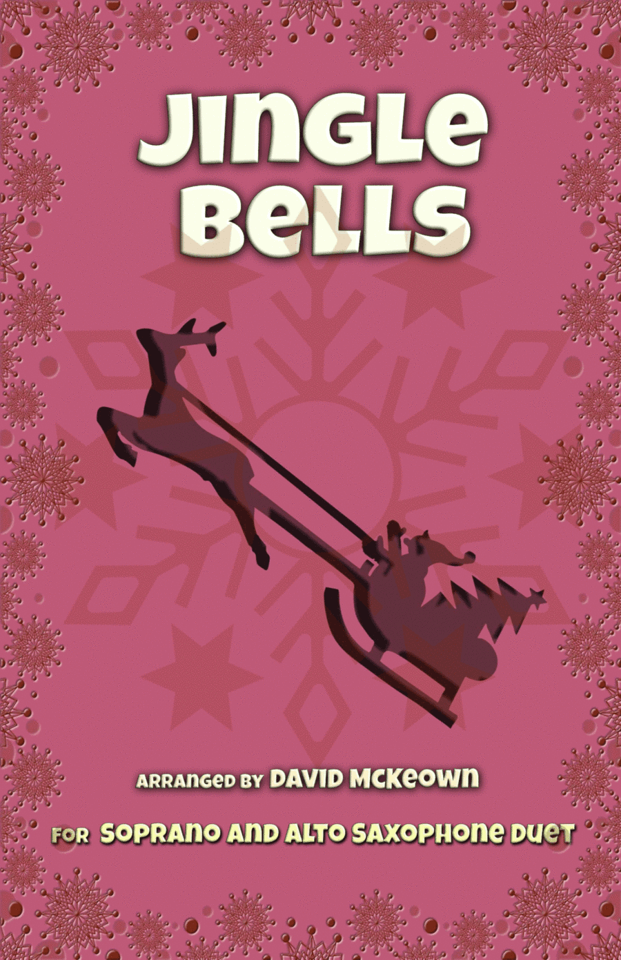 Jingle Bells, Jazz Style, for Soprano and Alto Saxophone Duet (arr. David McKeown)