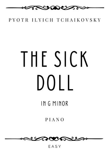 Tchaikovsky - The Sick Doll in G minor - Easy (arr. Piacere Music Sheets)