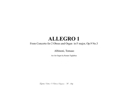 ALLEGRO 1 - From Concerto for 2 Oboes in F major, Op.9 No . 3 - Arr. for Organ 3 Staff (arr. Renato Tagliabue)