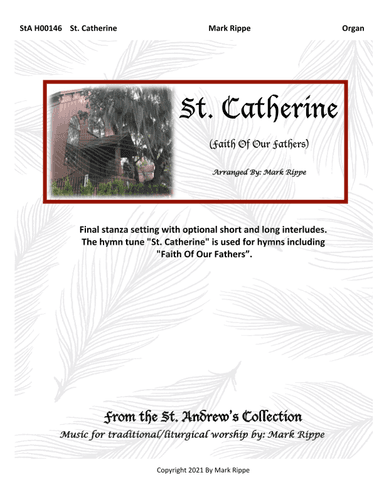 St. Catherine (Faith Of Our Fathers) (arr. Mark Rippe)