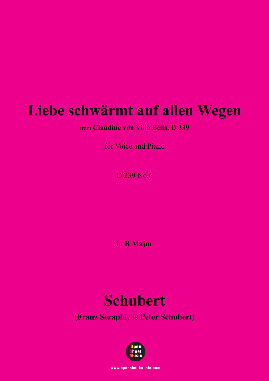 Schubert-Liebe schwärmt auf allen Wegen,in B Major,for Voice&Piano (arr. MSM)