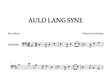 Auld Lang Syne (for Double Bass) (arr. Bart's Editions)