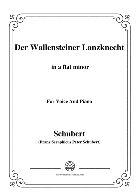 Schubert-Der Wallensteiner Lanzknecht,in a flat minor,for Voice&Piano (arr. MSM)