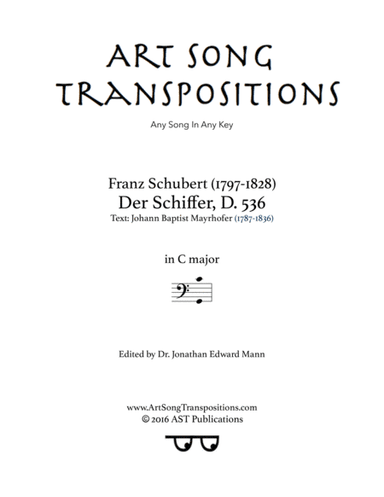 SCHUBERT: Der Schiffer, D. 536 (transposed to C major, bass clef) (arr. ArtSongTranspositions.com)
