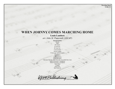 When Johnny Comes Marching Home (arr. John M. Pasternak (ASCAP))