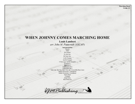 When Johnny Comes Marching Home (arr. John M. Pasternak (ASCAP))