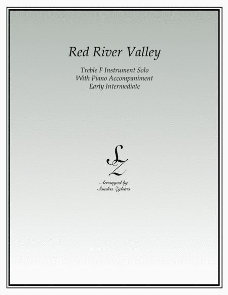 Red River Valley (treble F instrument solo) (arr. Sandra Zylstra)