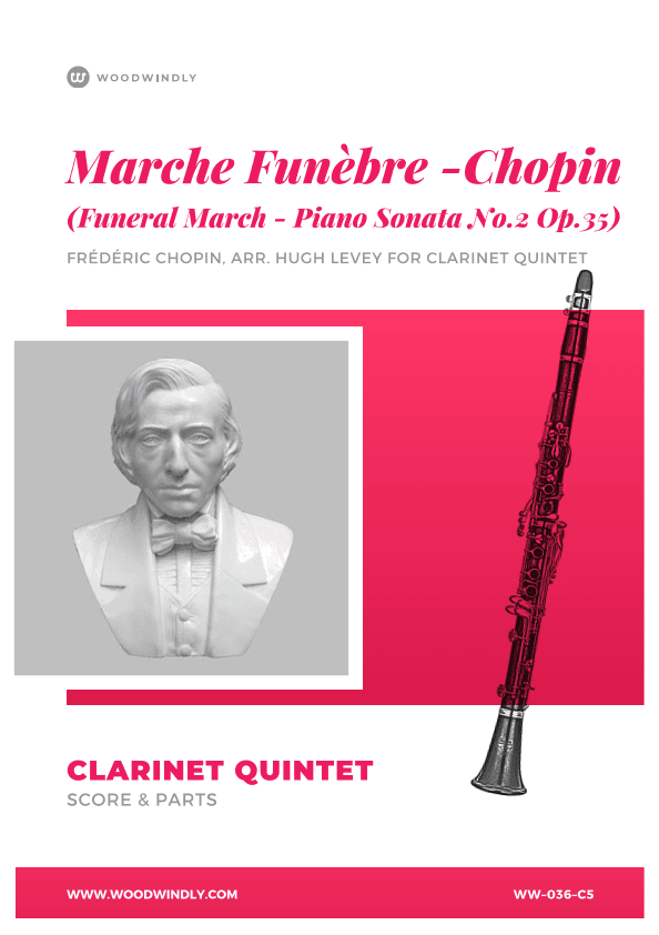 Marche Funèbre (Funeral March) from Piano Sonata No. 2 in Bb Minor Opus 35 (Clarinet Quintet) (arr. Hugh Levey)