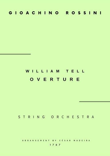 William Tell Overture - String Orchestra (Full Score and Parts) (arr. César Madeira)