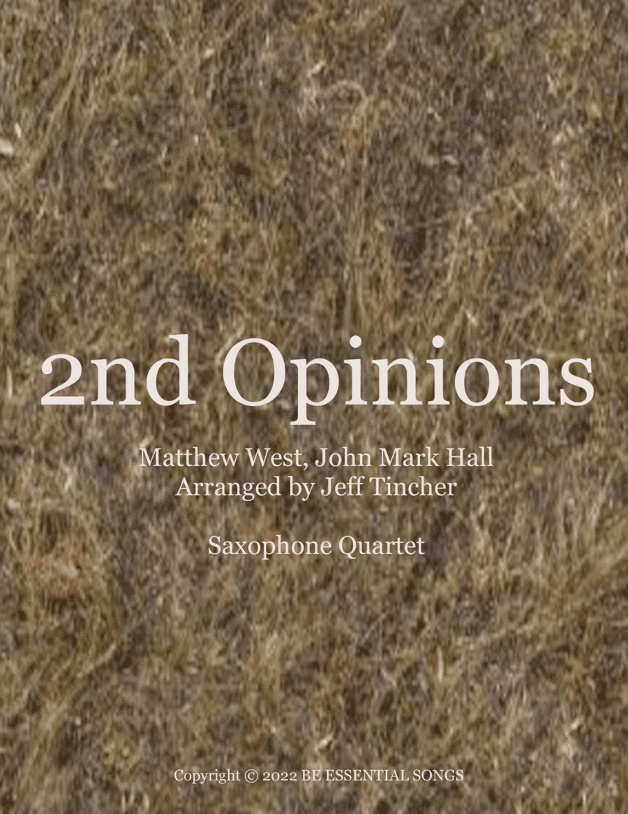 2nd Opinions (arr. Jeff Tincher)