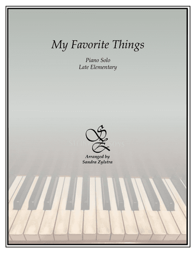 My Favorite Things (arr. Sandra Zylstra)