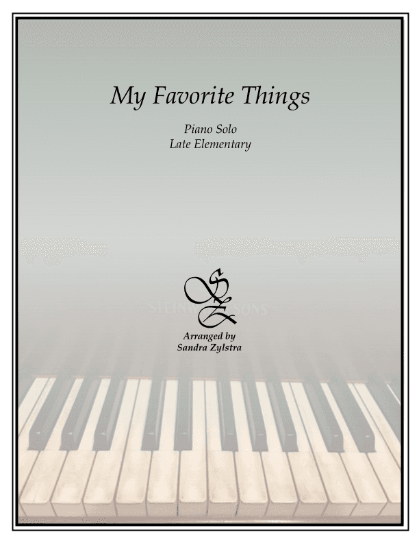 My Favorite Things (arr. Sandra Zylstra)