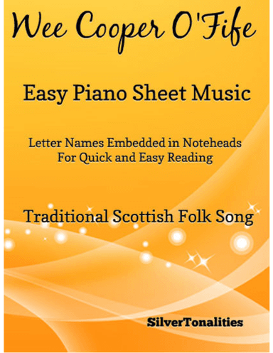 Wee Cooper O'Fife Easy Piano Sheet Music (arr. SilverTonalities)