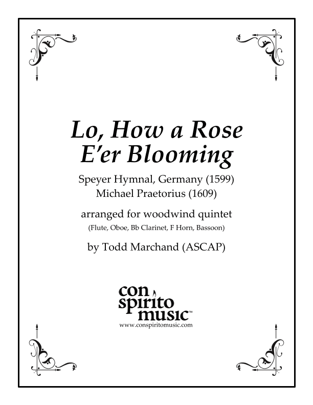 Lo, How a Rose E'er Blooming - woodwind quintet (arr. Todd Marchand (ASCAP))