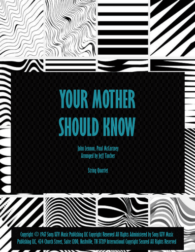 Your Mother Should Know (arr. Jeff Tincher)