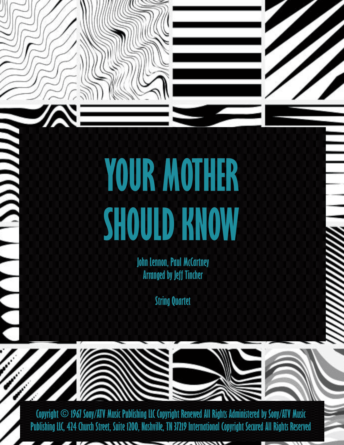 Your Mother Should Know (arr. Jeff Tincher)