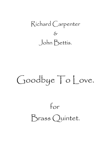Goodbye To Love (arr. Spence Bundy)