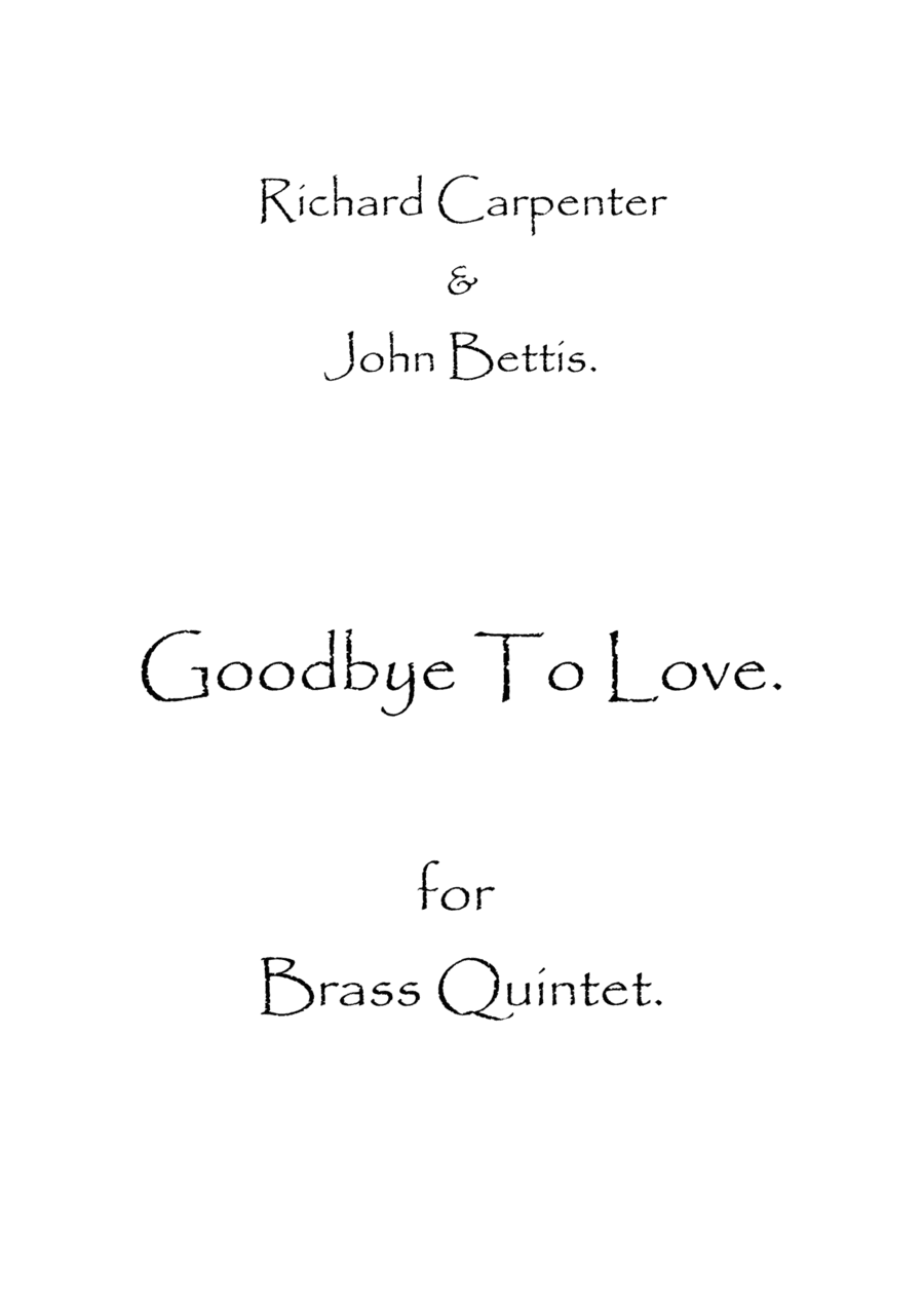 Goodbye To Love (arr. Spence Bundy)