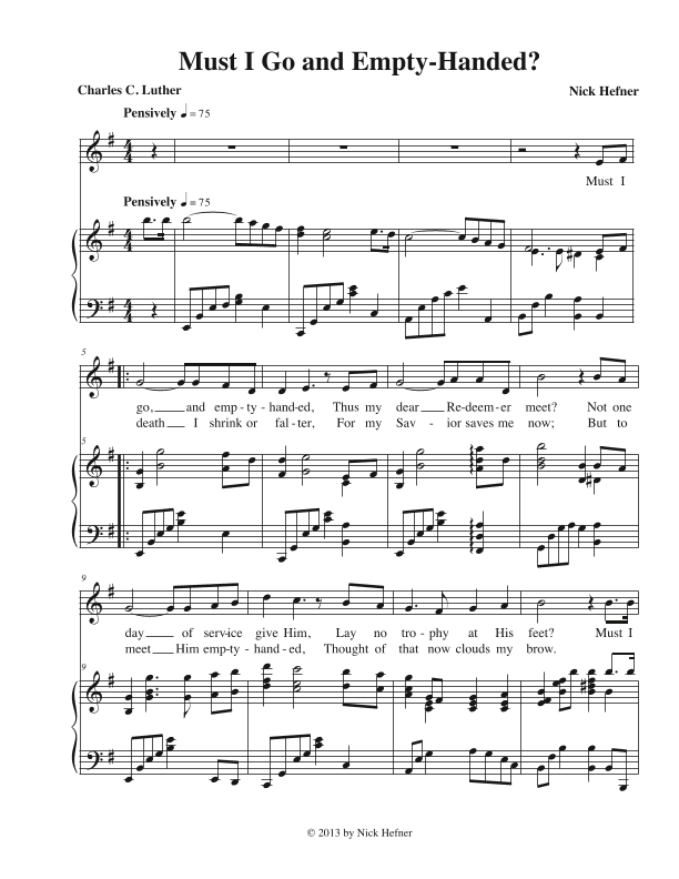 Must I Go and Empty Handed? (arr. Nick Hefner)