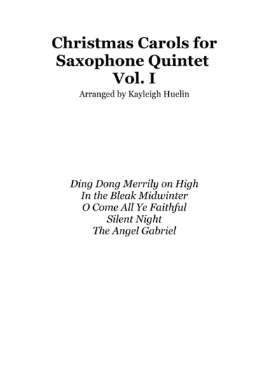 Christmas Carol Selection vol. 1 for SAATB saxophone quintet (arr. Kayleigh Huelin)