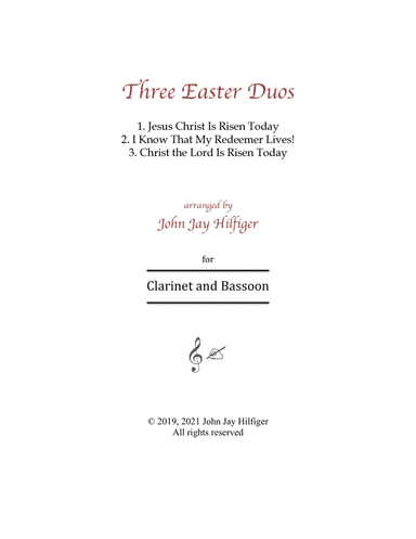 Three Easter Duos for Clarinet and Bassoon (arr. John Jay Hilfiger)