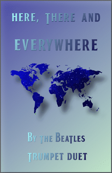 Here, There And Everywhere (arr. David McKeown)