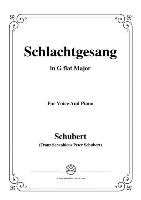Schubert-Schlachtgesang,in G flat Major,for Voice&Piano (arr. MSM)