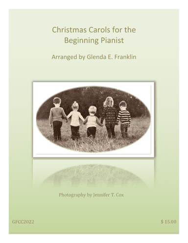 Christmas Carols for the Beginning Pianist (arr. Glenda E. Franklin)