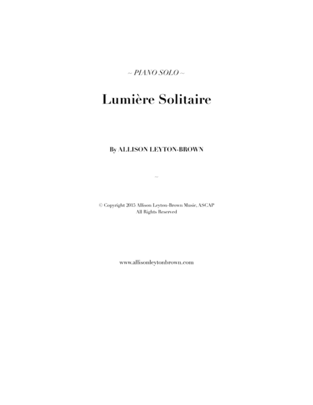 Lumiere Solitaire - Romantic Piano Solo - by Allison Leyton-Brown
