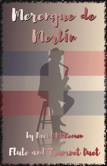 Merengue de Merlín, for Flute and Trumpet Duet