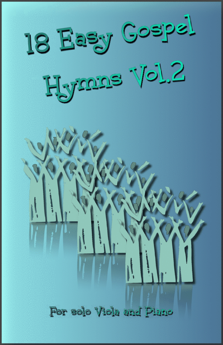 18 Gospel Hymns Vol.2 for Solo Viola and Piano (arr. David McKeown)